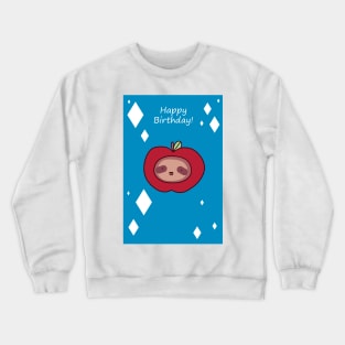 Happy Birthday - Apple Sloth Face Crewneck Sweatshirt